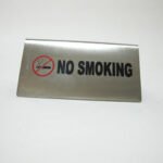 No smoking stainless steel sign