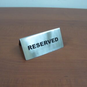 Reserved stainless steel sign